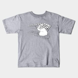 Puddin' Don't Swoop! Kids T-Shirt